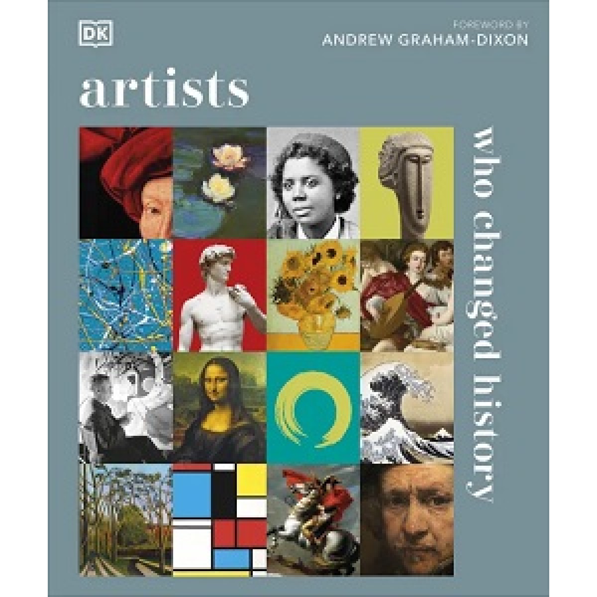 Artists Who Changed History Artists Who Changed History