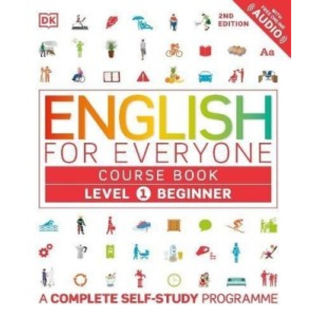 English for Everyone 1 Beginner Course Book: A Complete Self-Study Programme (new ed.) English for Everyone 1 Beginner Course Book: A Complete Self-Study Programme (new ed.)