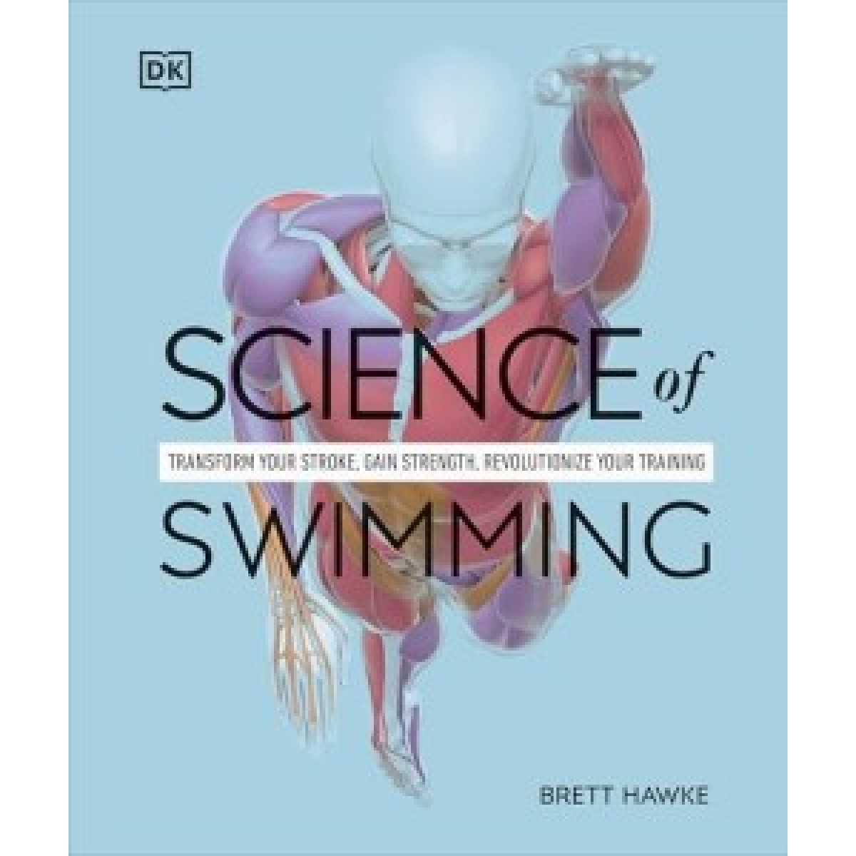 Science of Swimming Science of Swimming