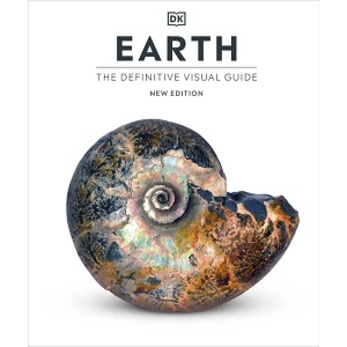 The Definitive Visual Guide: Earth (new ed.) The Definitive Visual Guide: Earth (new ed.)
