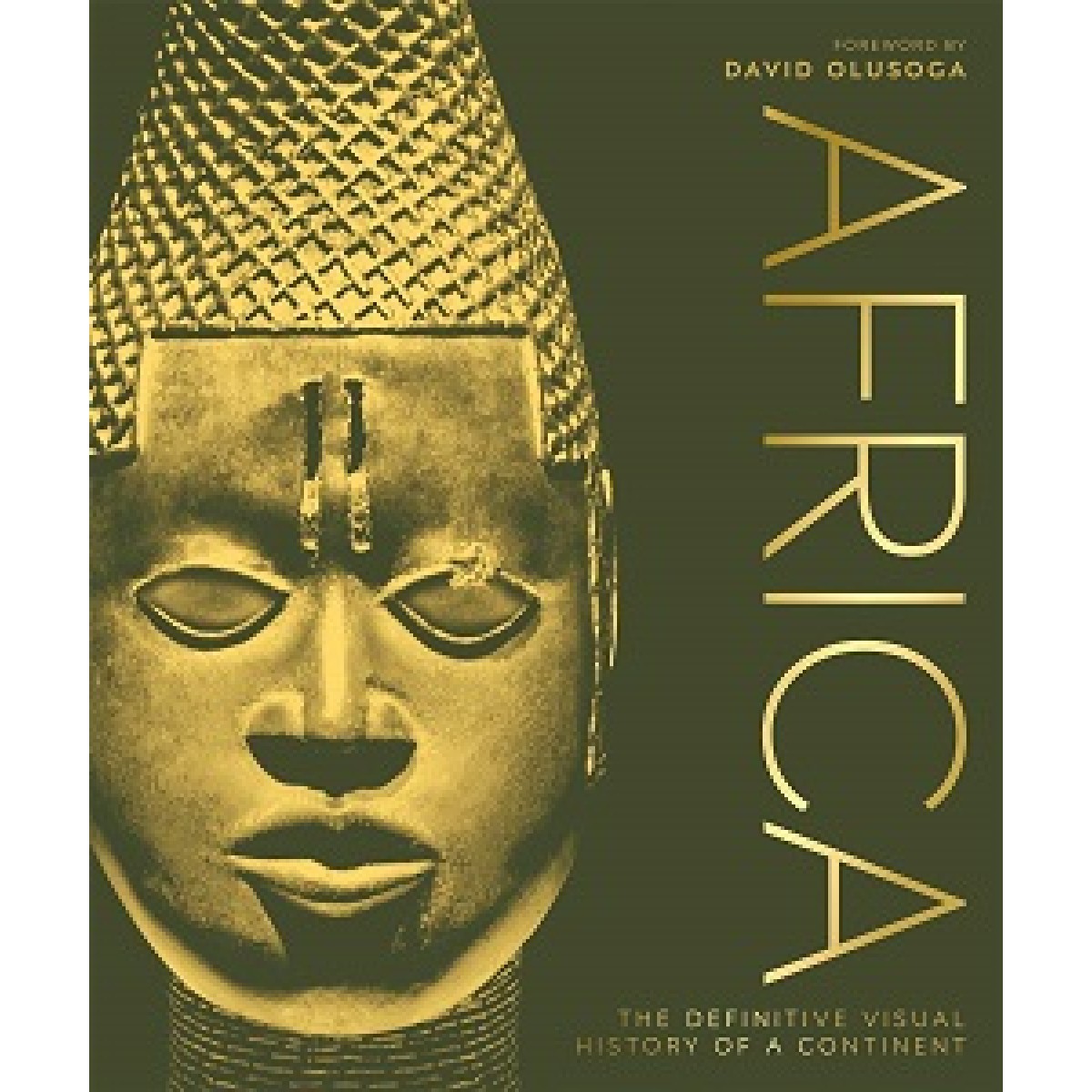 The Definitive Visual History: Africa The Definitive Visual History: Africa