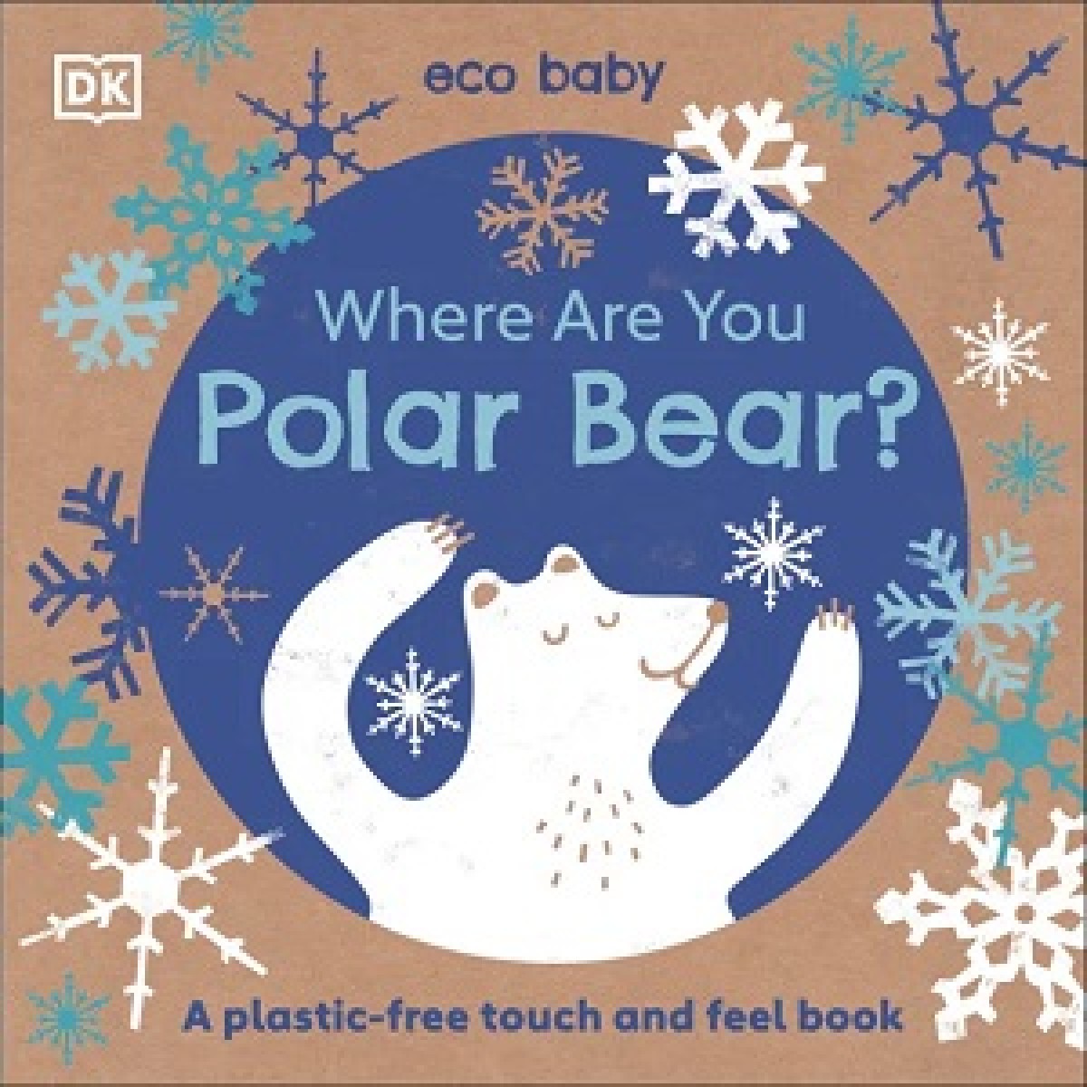 Eco Baby: Where Are You Polar Bear? Eco Baby: Where Are You Polar Bear?