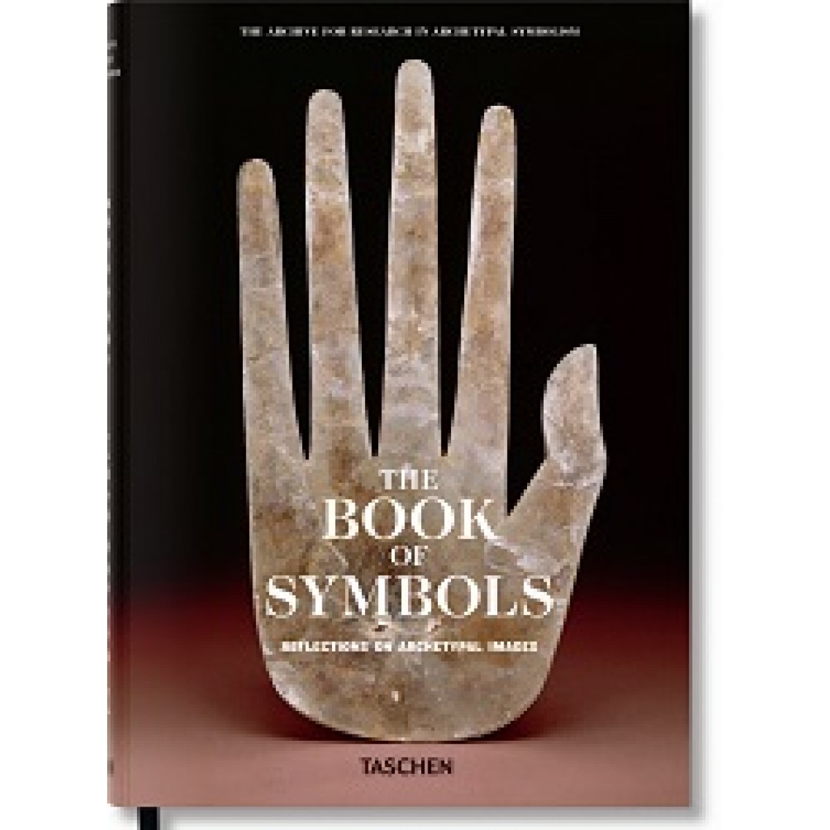 The Book of Symbols. Reflections on Archetypal Images The Book of Symbols. Reflections on Archetypal Images