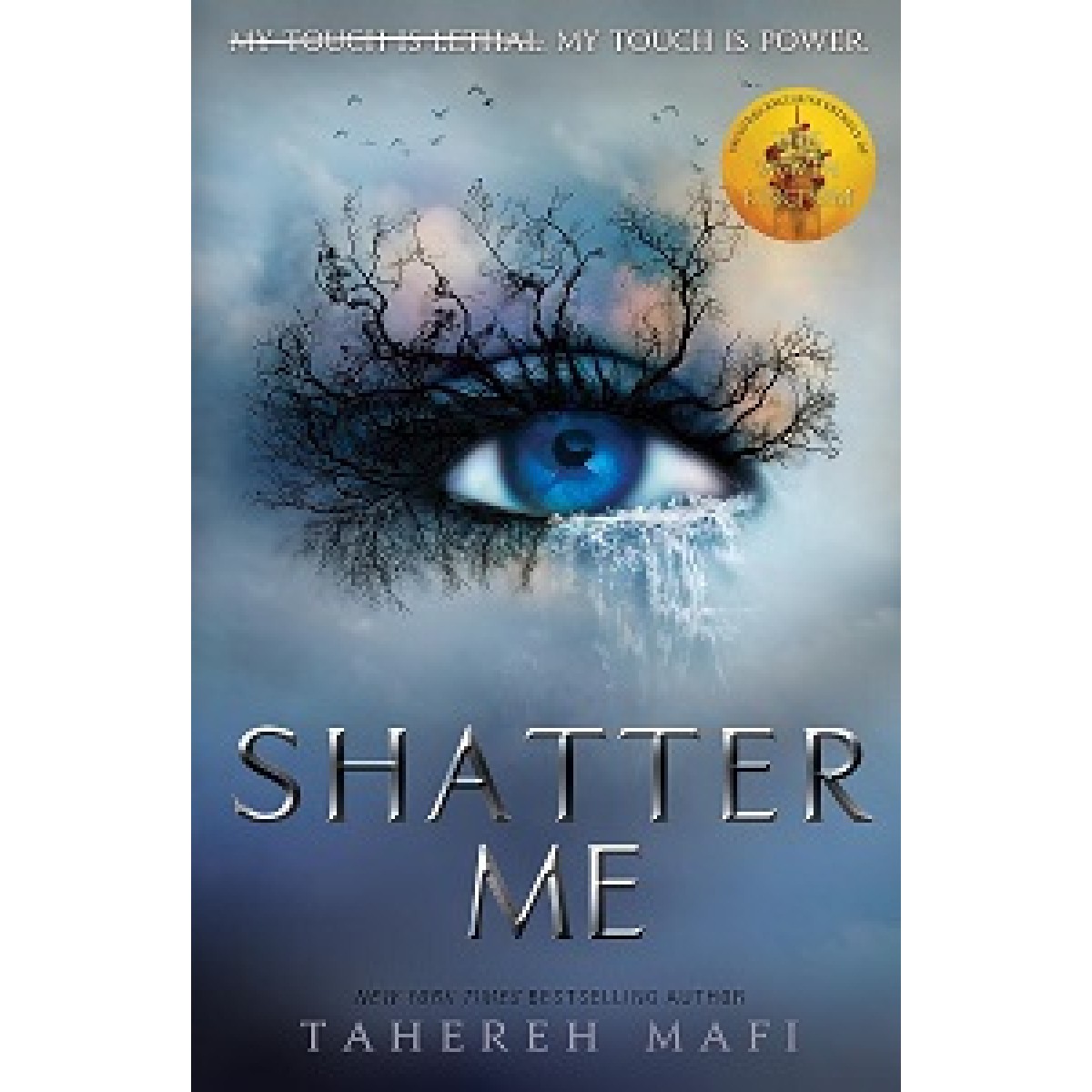 Shatter Me Series Book1: Shatter Me Shatter Me Series Book1: Shatter Me