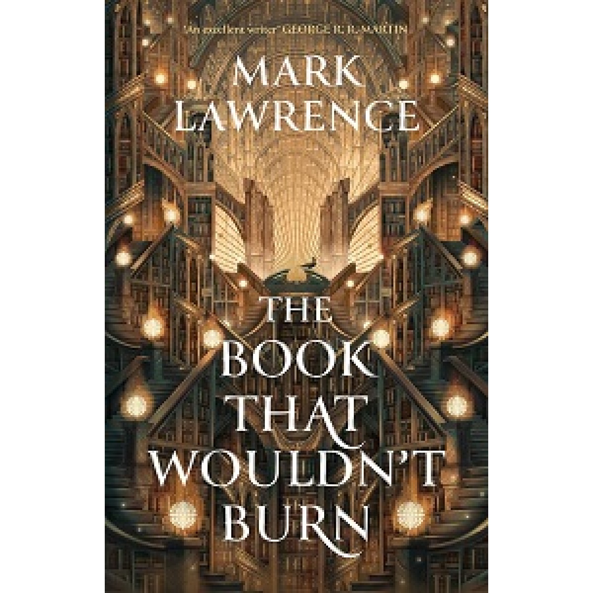 The Library Trilogy Book1: The Book That Wouldn’t Burn The Library Trilogy Book1: The Book That Wouldn’t Burn