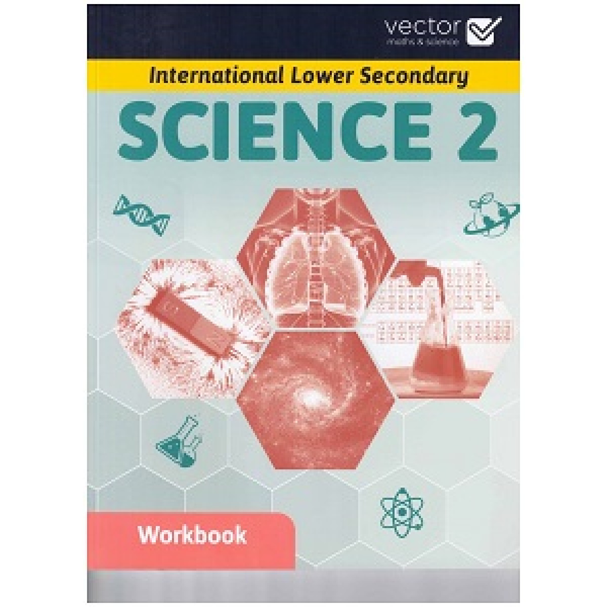 Science Lower Secondary 2 WB Science Lower Secondary 2 WB