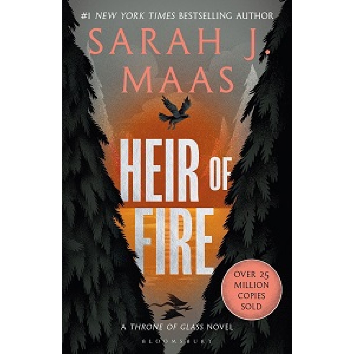 Throne of Glass (Book 3): Heir of Fire Throne of Glass (Book 3): Heir of Fire