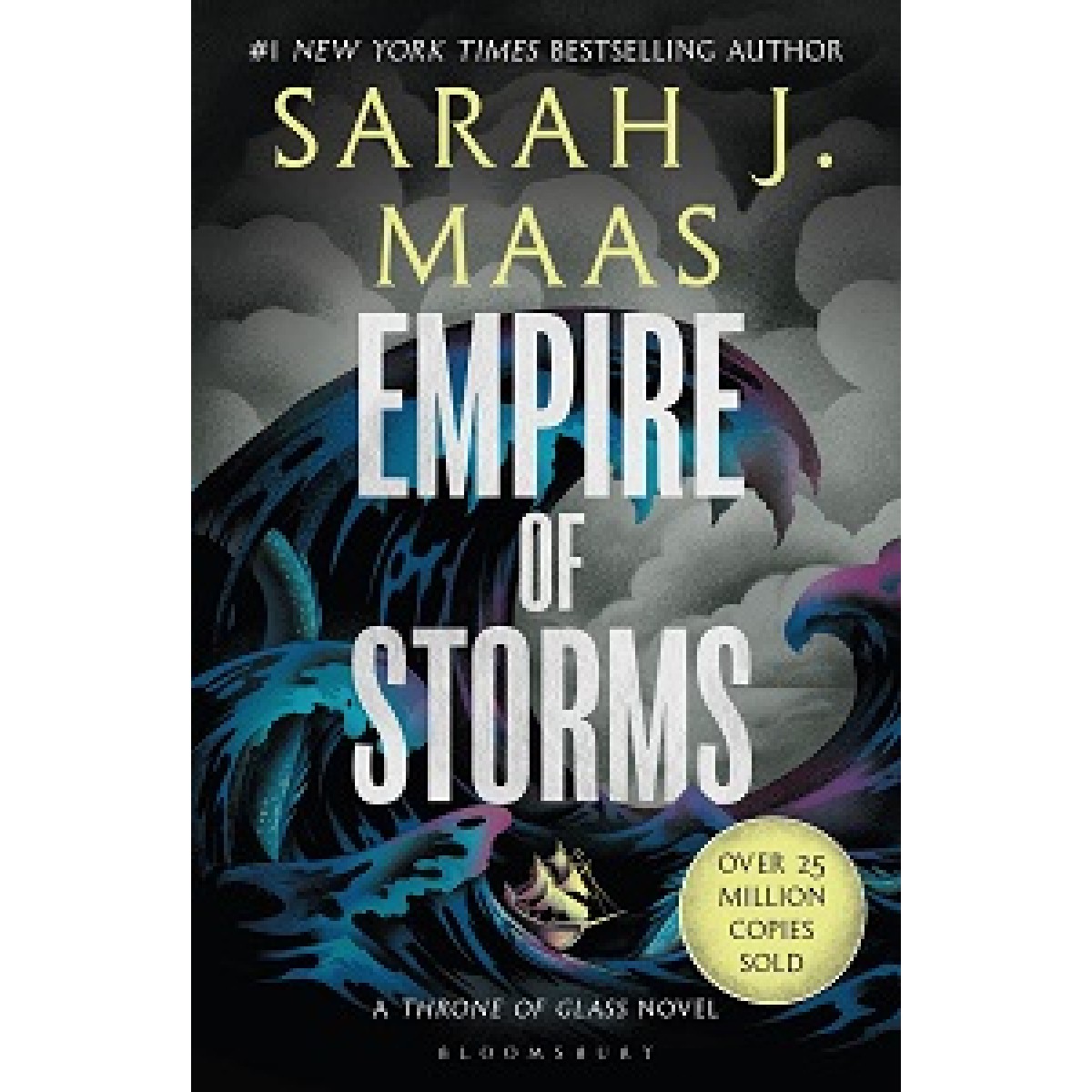 Throne of Glass (Book 5): Empire of Storms Throne of Glass (Book 5): Empire of Storms