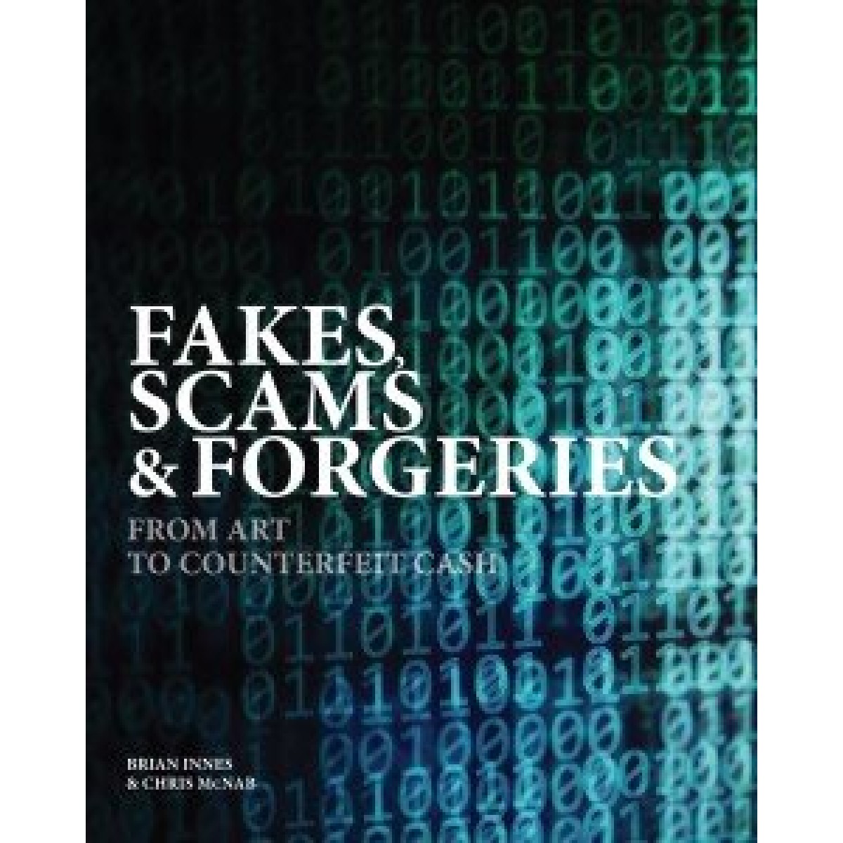 Fakes, Scams & Forgeries Fakes, Scams & Forgeries