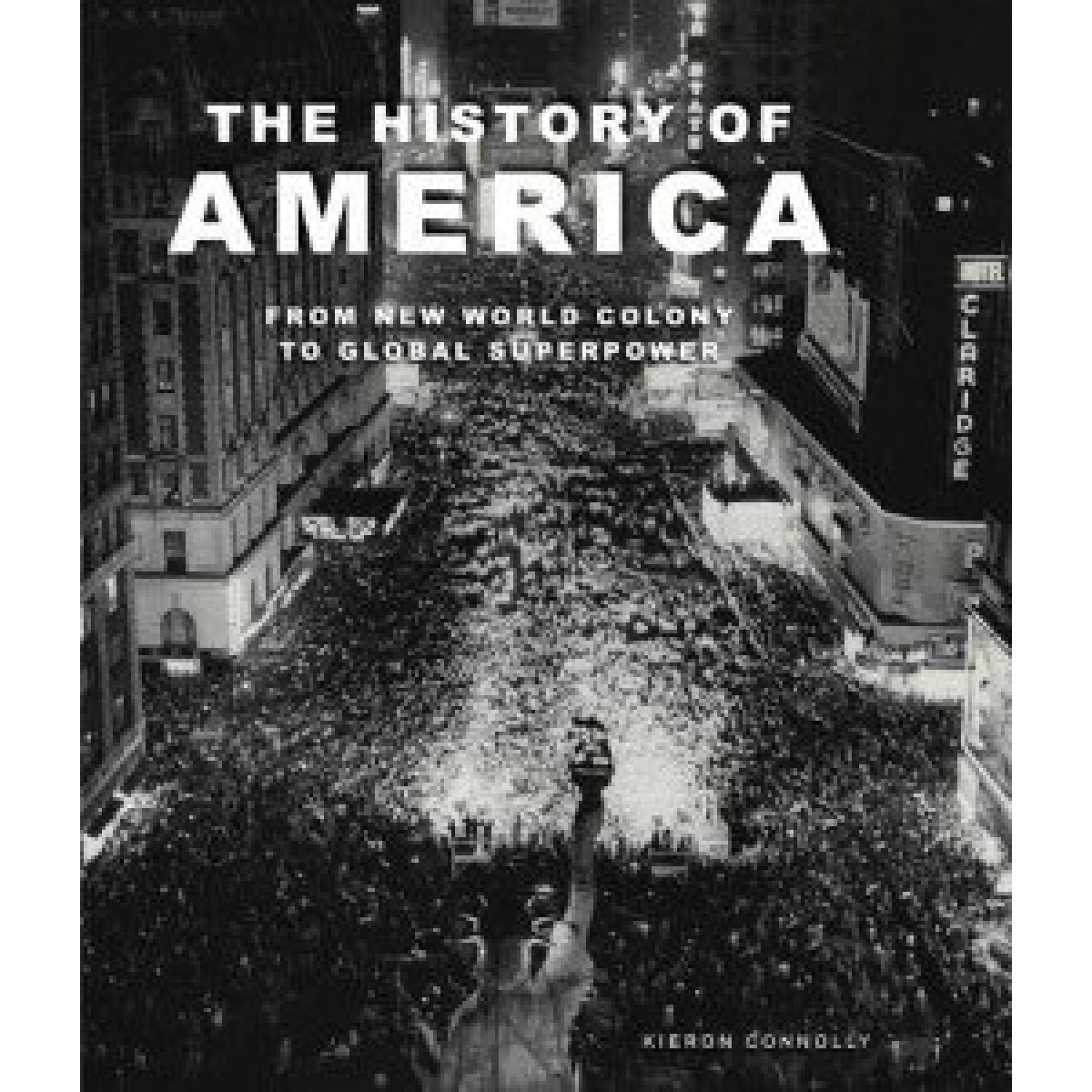 The History of America The History of America