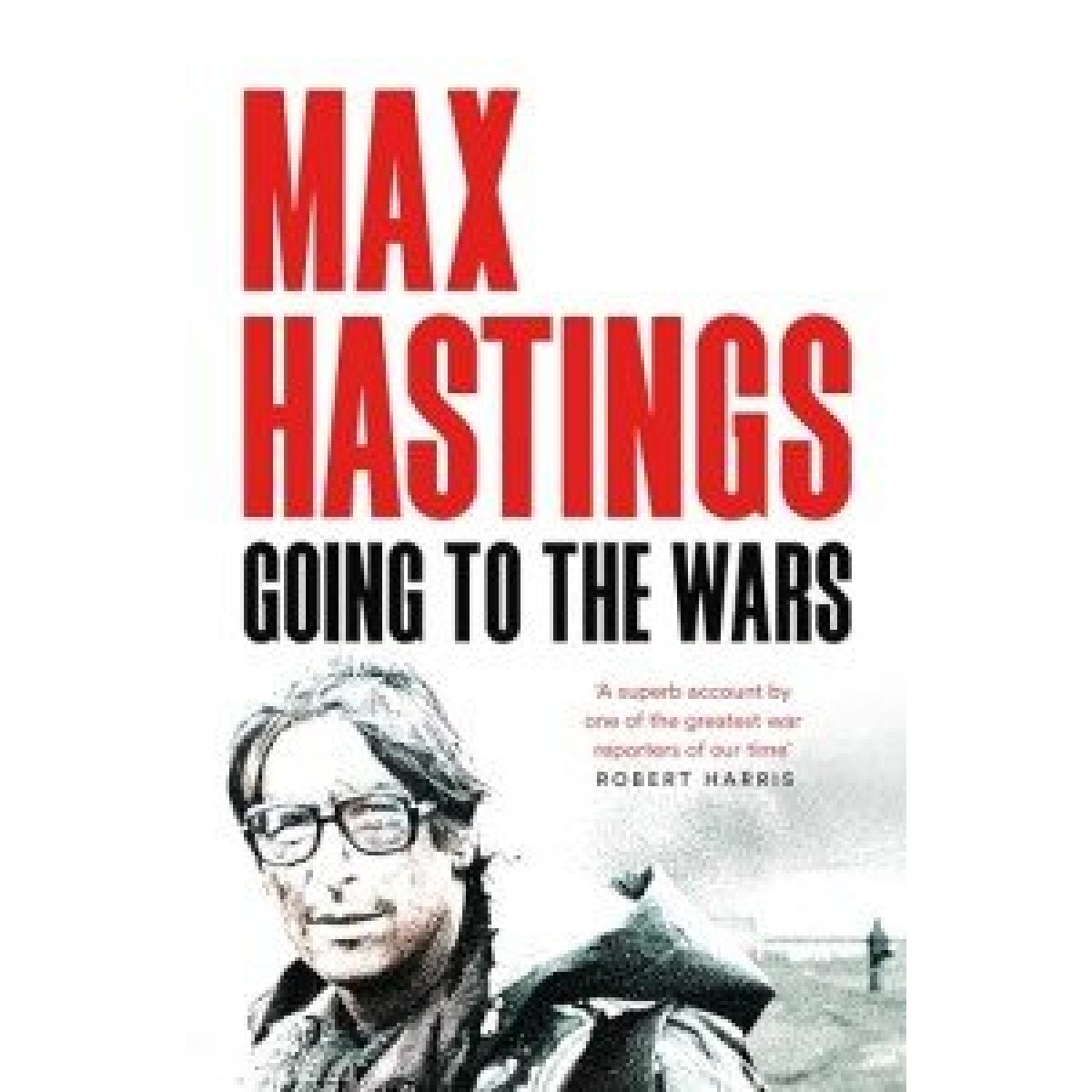 Going to the Wars Going to the Wars