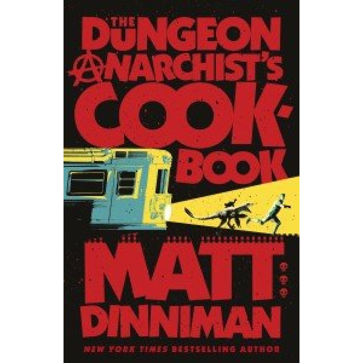 Dungeon Crawler Carl Book3: The Dungeon Anarchist's Cookbook Dungeon Crawler Carl Book3: The Dungeon Anarchist's Cookbook