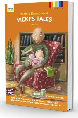 Vickis Tale (Викусины истории) анг. мягкая. Sashko Dermanskyi. Теза Vickis Tale (Викусины истории) анг. мягкая. Sashko Dermanskyi. Теза