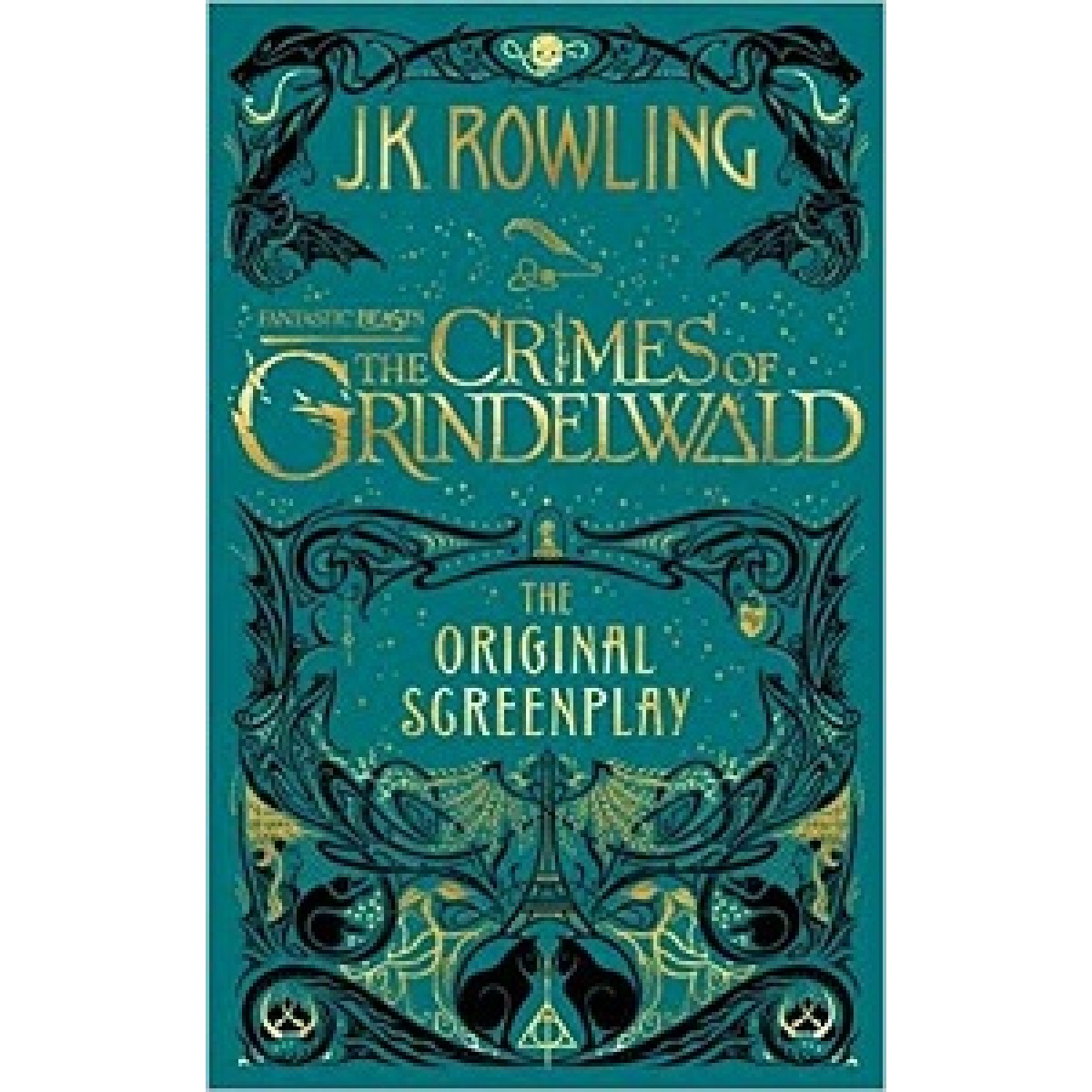 Fantastic Beasts: The Crimes of Grindelwald – The Original Screenplay Fantastic Beasts: The Crimes of Grindelwald – The Original Screenplay