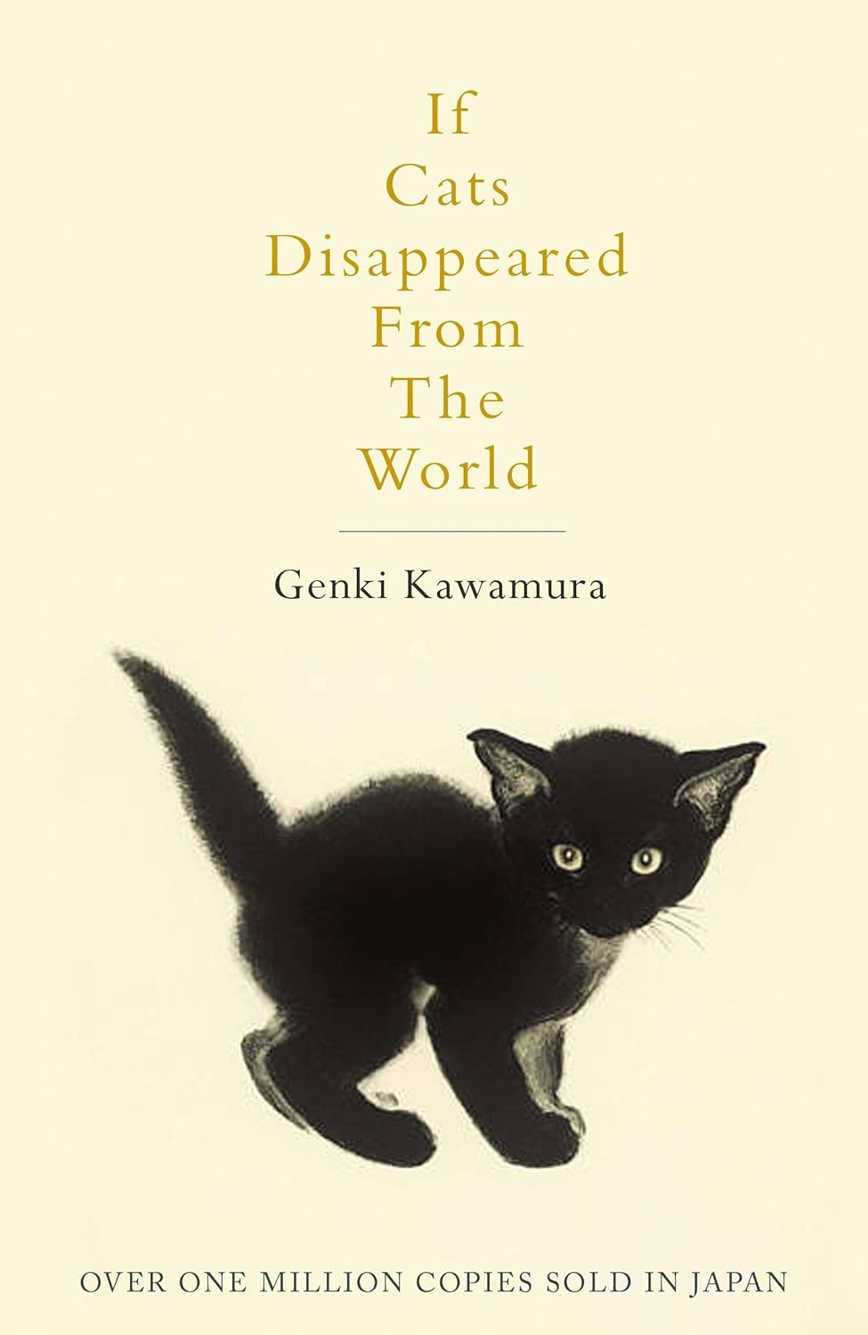 If Cats Disappeared From The World If Cats Disappeared From The World