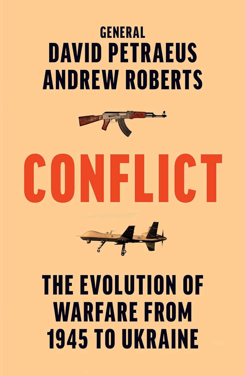 Conflict. The Evolution of Warfare from 1945 to Ukraine Conflict. The Evolution of Warfare from 1945 to Ukraine