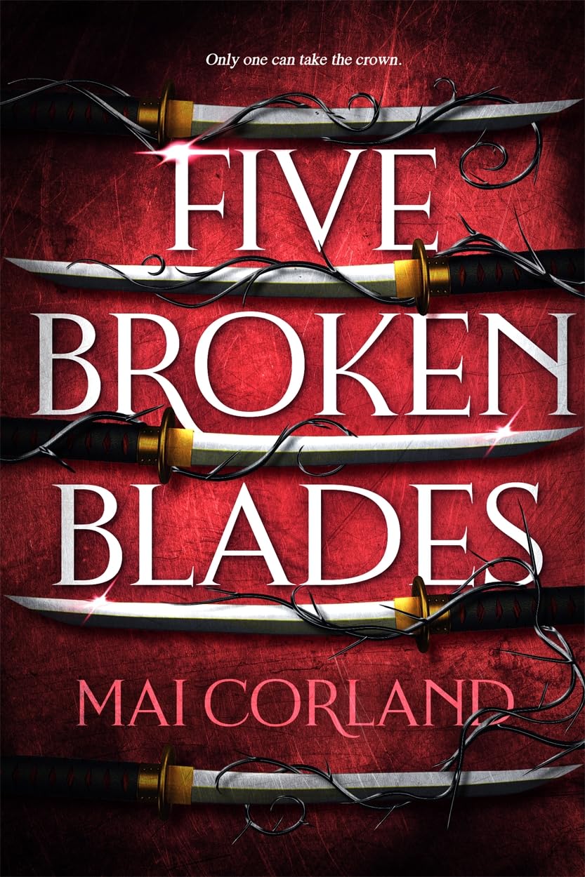 Five Broken Blades Five Broken Blades
