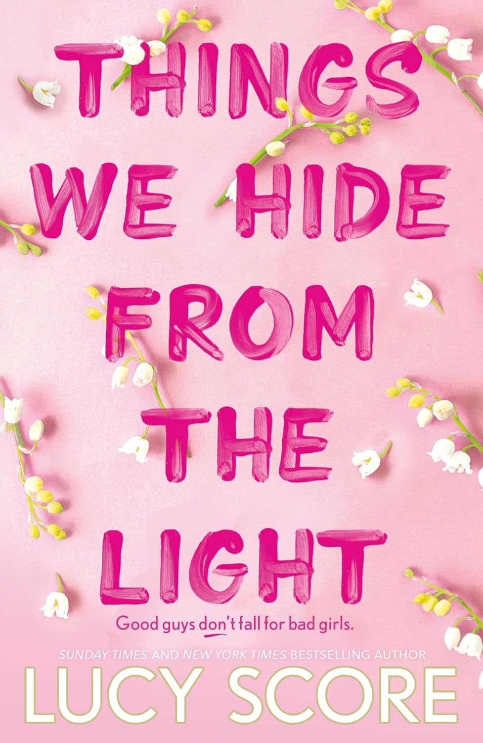Things We Hide From The Light Things We Hide From The Light