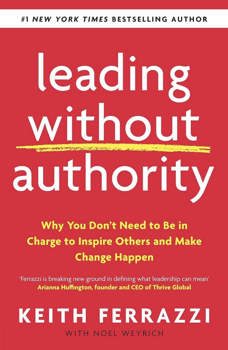 Leading Without Authority Leading Without Authority