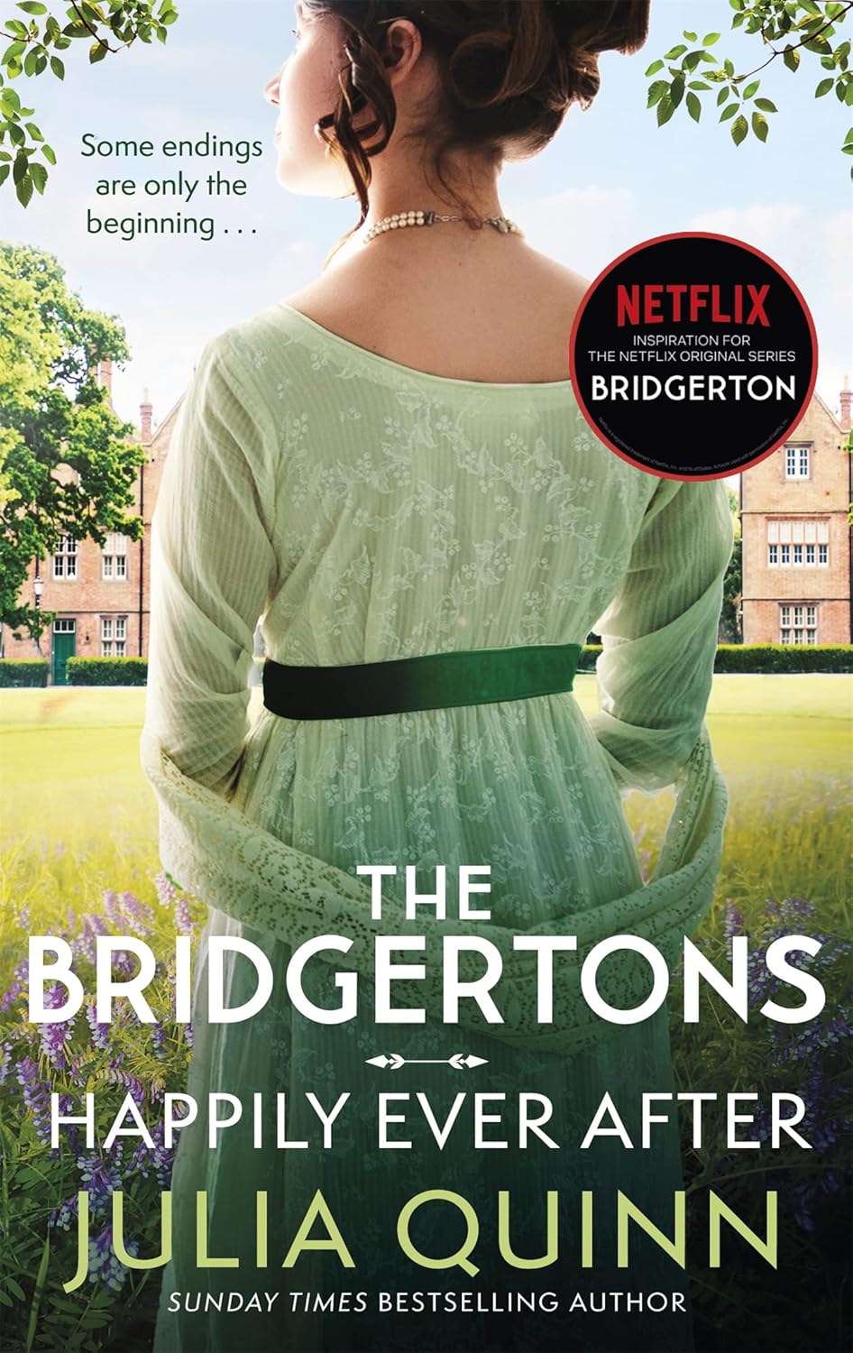 The Bridgertons: Happily Ever After The Bridgertons: Happily Ever After