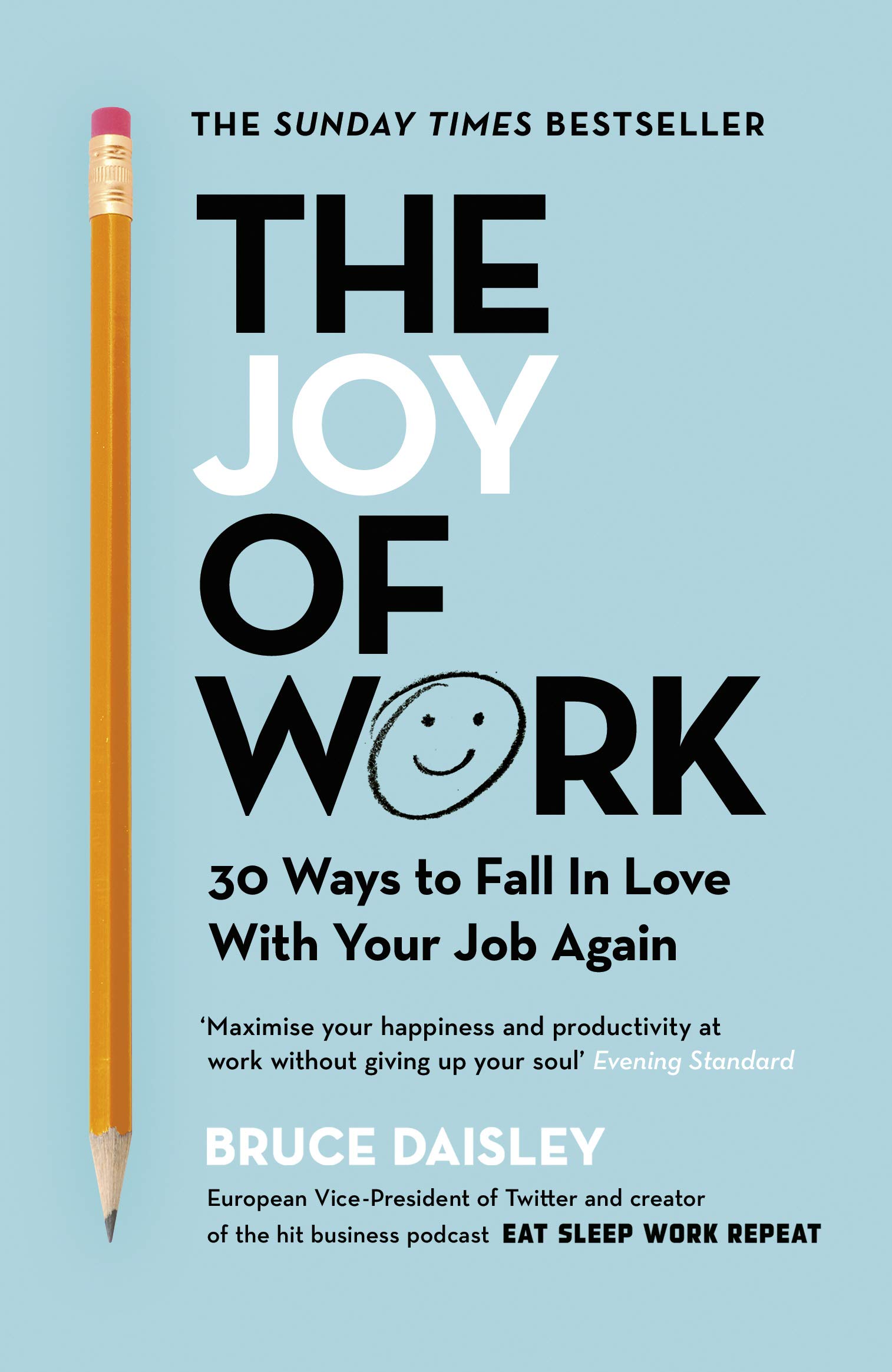 The Joy of Work The Joy of Work