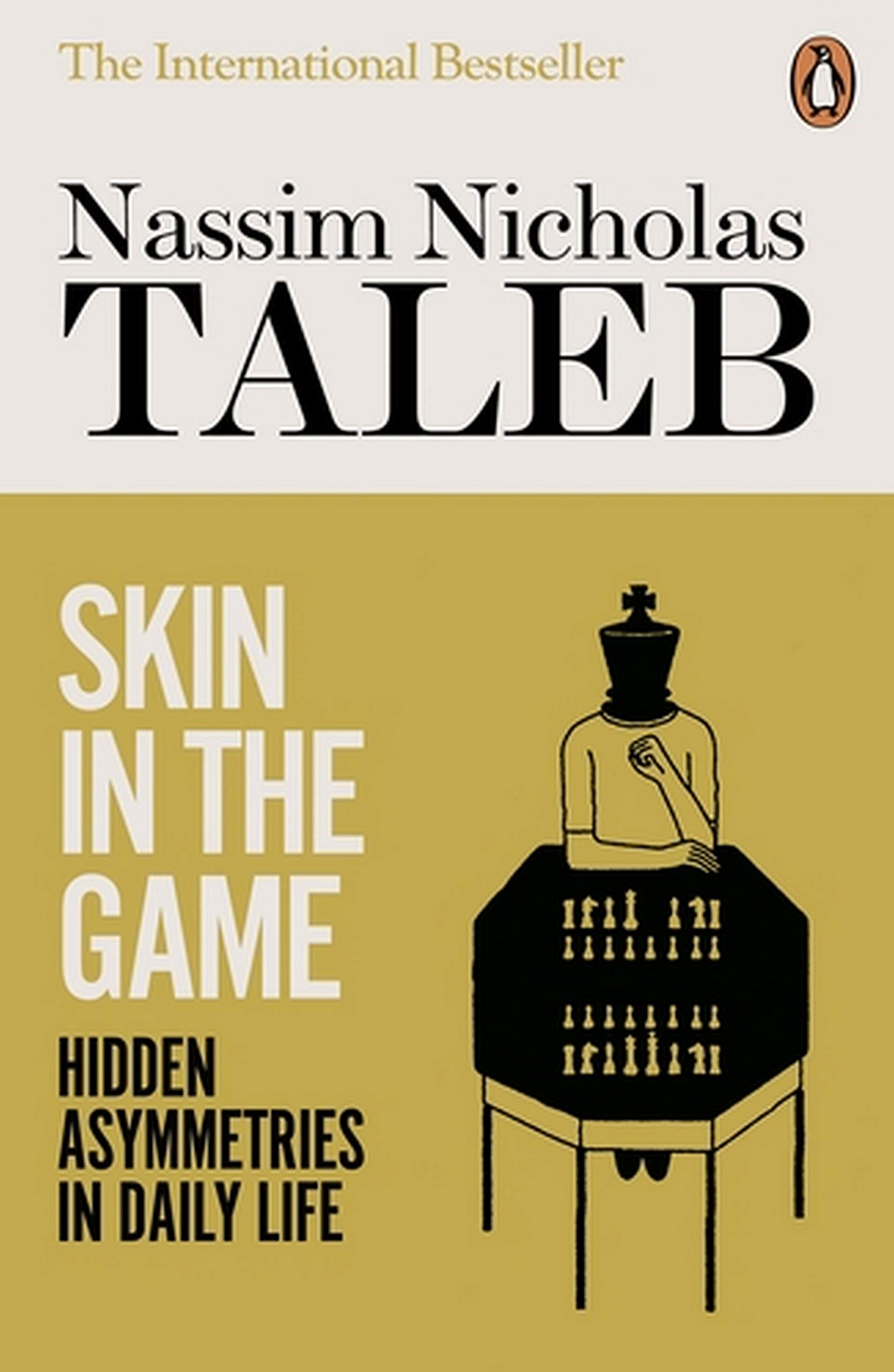 Skin in the Game Skin in the Game