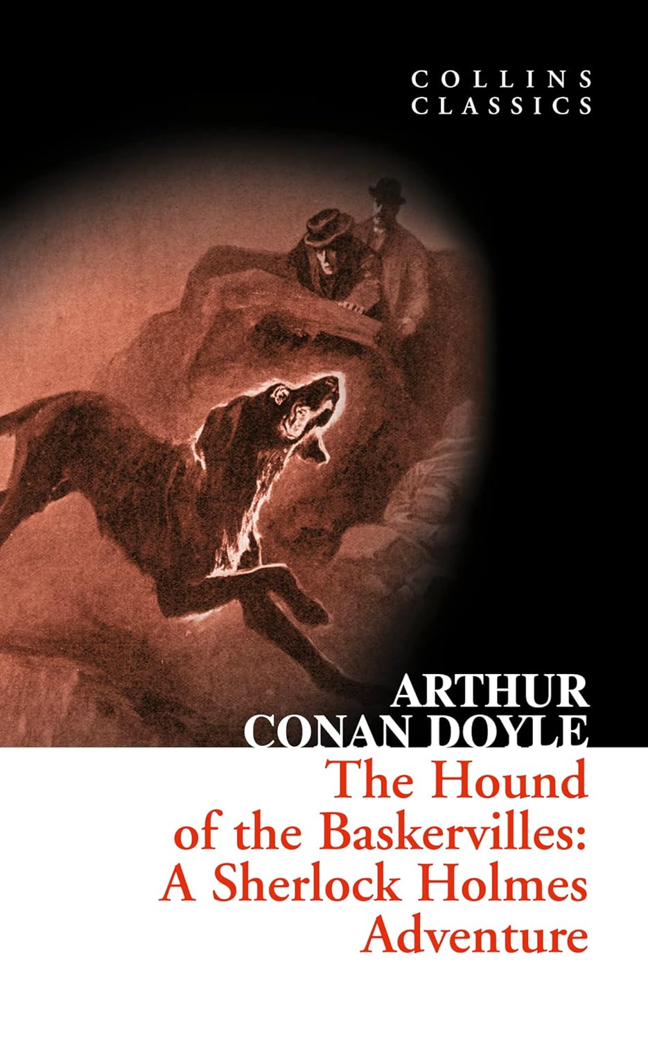 The Hound of the Baskervilles: A Sherlock Holmes Adventure The Hound of the Baskervilles: A Sherlock Holmes Adventure