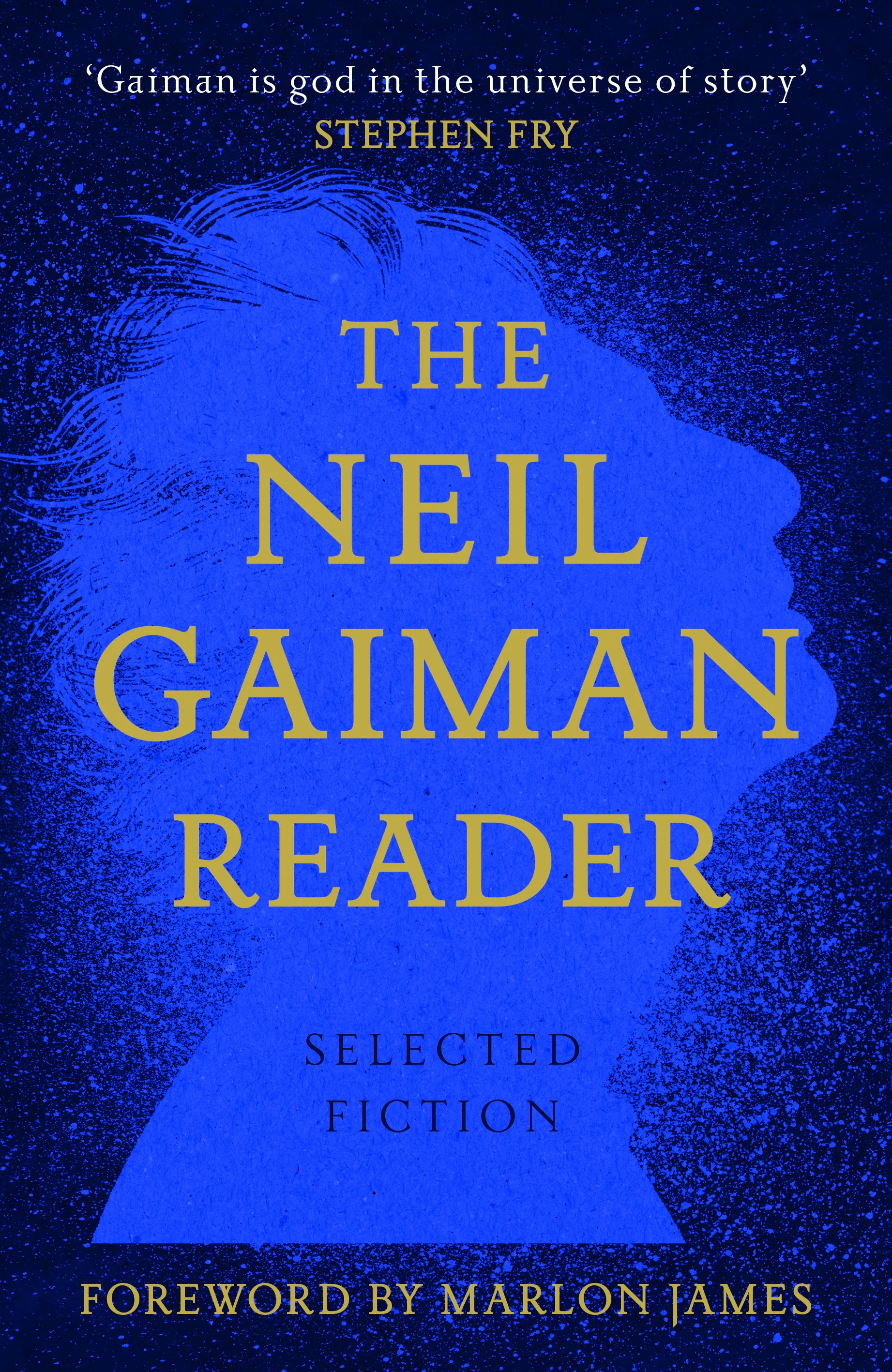 The Neil Gaiman Reader Hardback The Neil Gaiman Reader Hardback