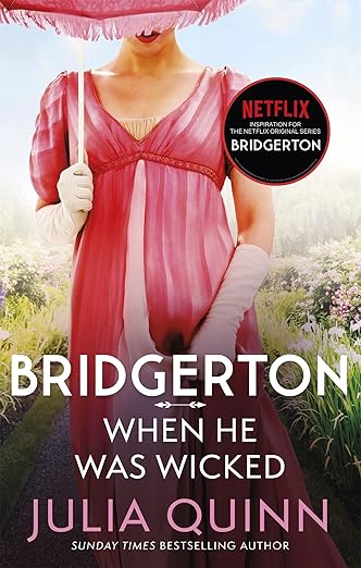 Bridgerton 6: When He Was Wicked Bridgerton 6: When He Was Wicked