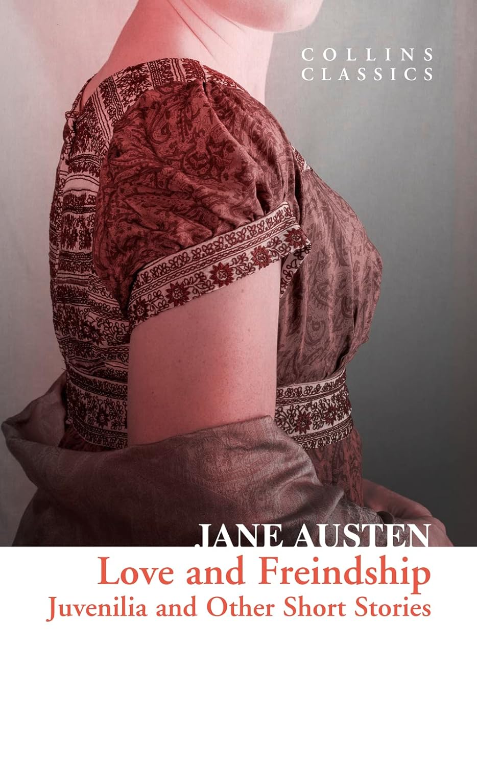 Love and Freindship: Juvenilia and Other Short Stories Love and Freindship: Juvenilia and Other Short Stories