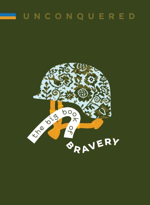 UNCONQUERED. The big book og bravery UNCONQUERED. The big book og bravery