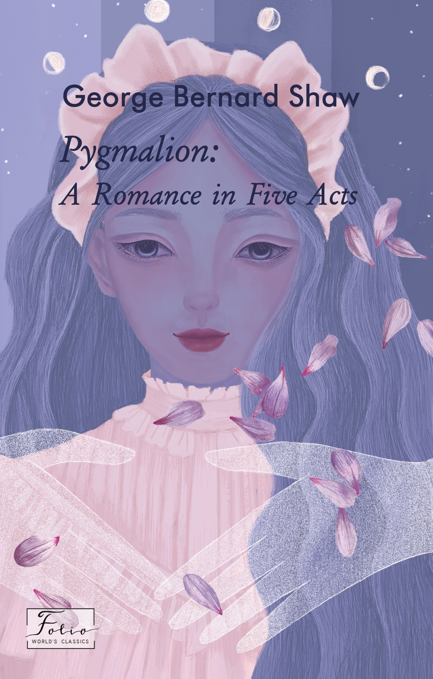 Pygmalion: A Romance in Five Acts Pygmalion: A Romance in Five Acts