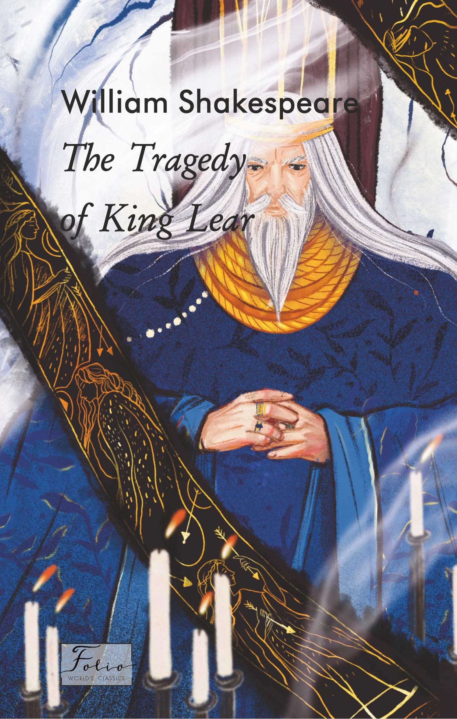 The Tragedy of King Lear The Tragedy of King Lear