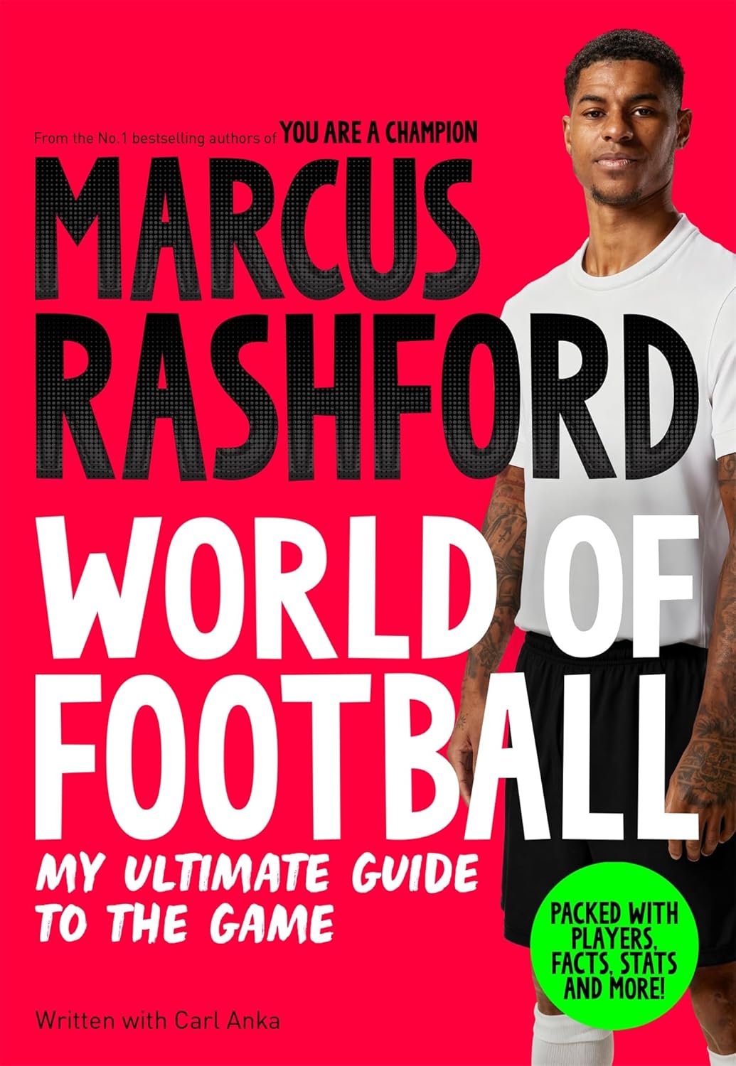 Marcus Rashford: World of Football Marcus Rashford: World of Football