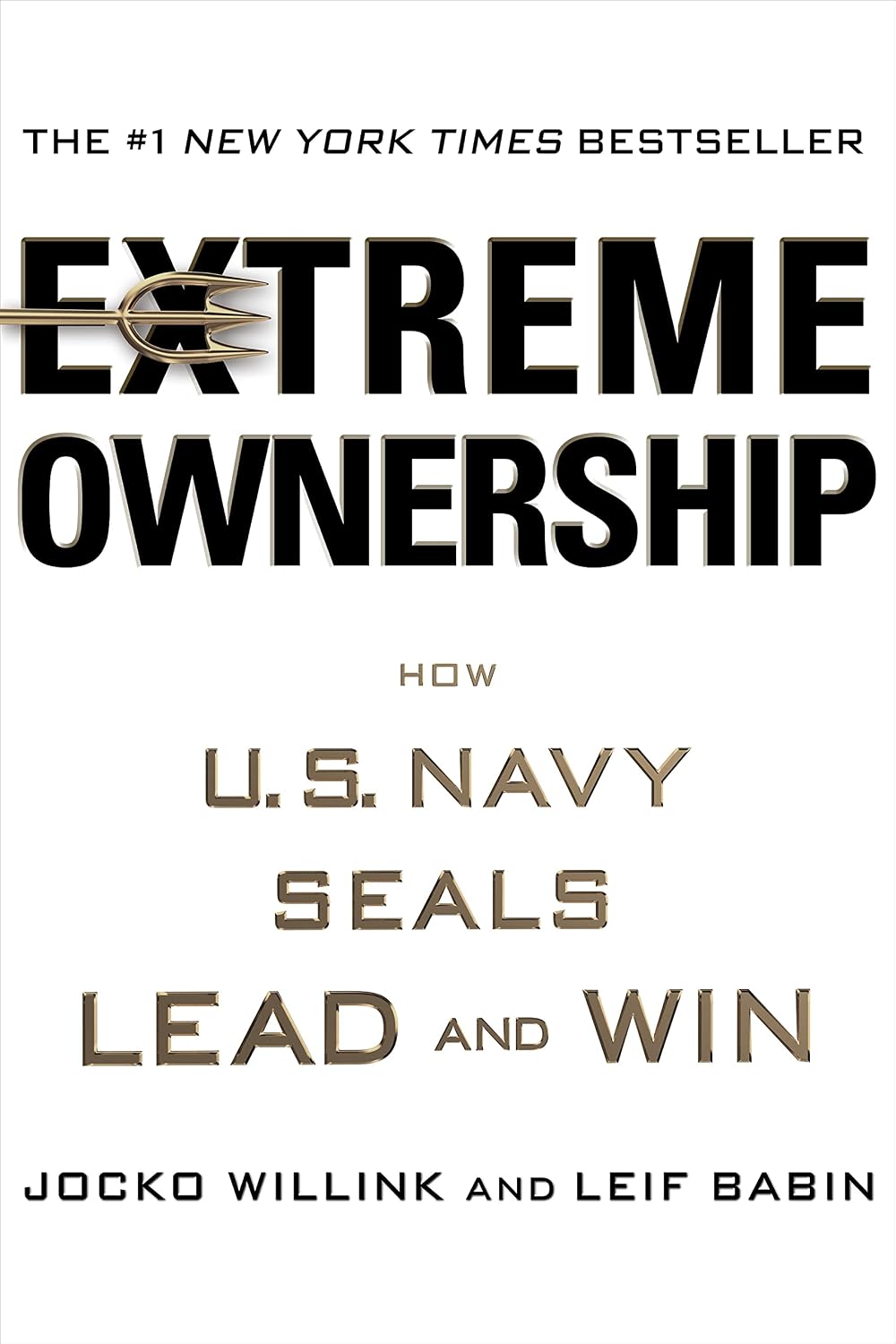 Extreme Ownership Extreme Ownership