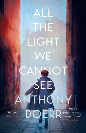 All the Light We Cannot See All the Light We Cannot See