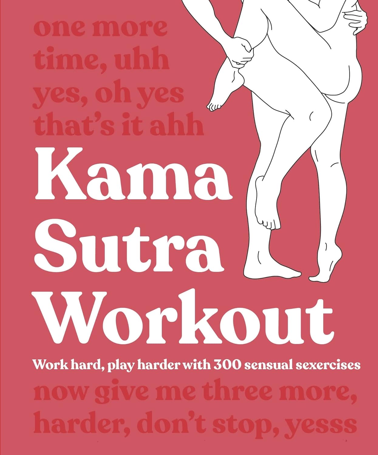 Kama Sutra Workout Kama Sutra Workout