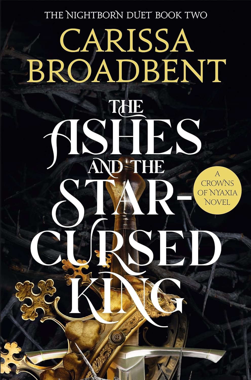 The Ashes and the Star-Cursed King The Ashes and the Star-Cursed King