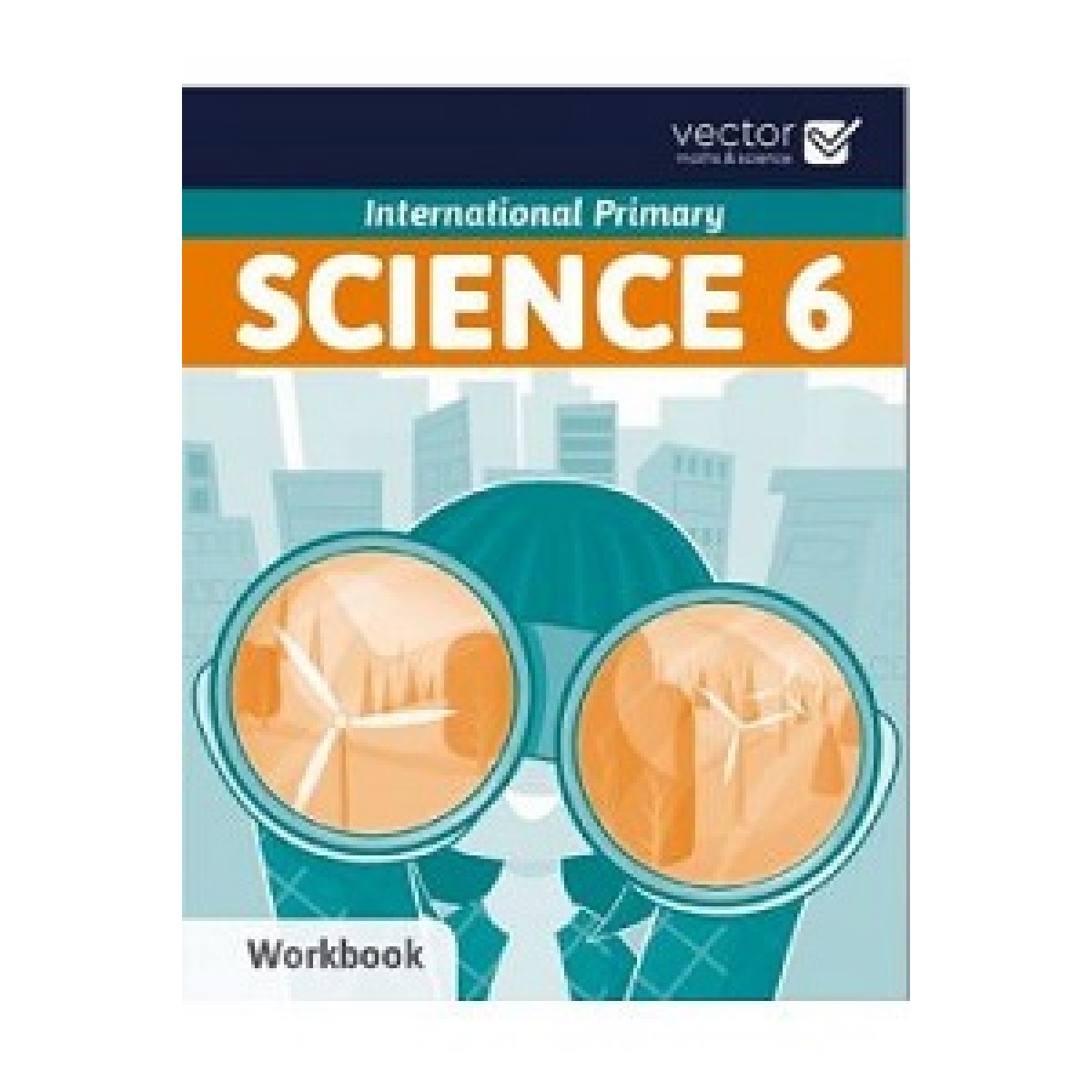 Science Primary 6 WB Science Primary 6 WB